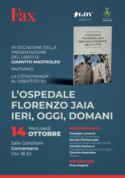 L’Ospedale Florenzo Jaia. Non solo memoria della città - Gianvito Mastroleo