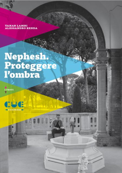 Nephesh. Proteggere l’ombra – Tahar Lamri e Alessandro Renda