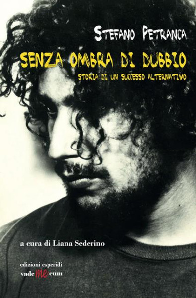 Presentazione di «Senza ombra di dubbio» di Stefano Petranca