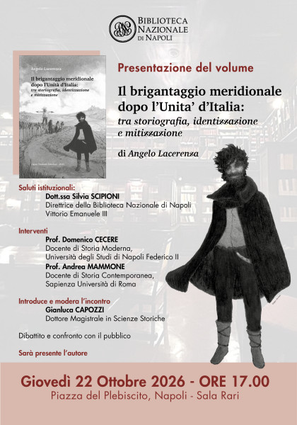 Il brigantaggio meridionale dopo l’Unità d’Italia: tra storiografia, identizzazione e mitizzazione – Angelo Lacerenza
