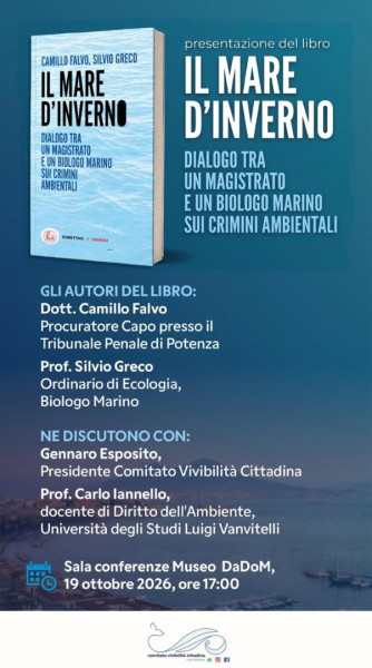 Il mare d’inverno: dialogo tra magistratura e scienza sui crimini ambientali con Camillo Falvo e Silvio Greco