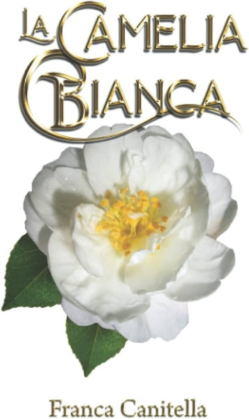 "La camelia bianca", Franca Canitella ospite di VIAGGI LETTERARI NEL BORGO