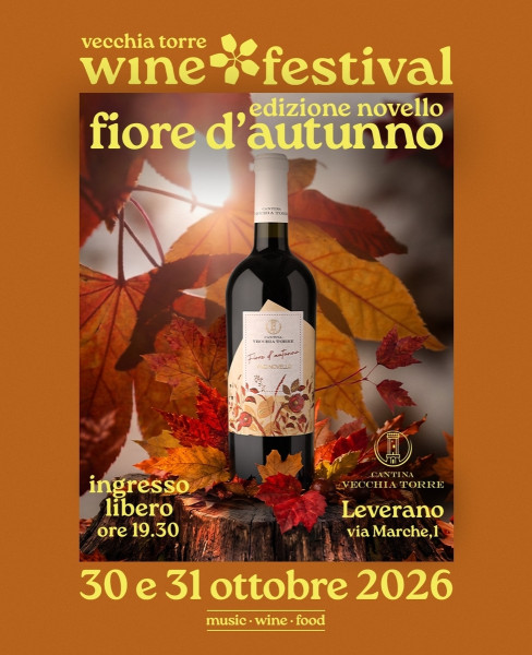 Vecchia Torre Wine Festival - Edizione NOVELLO - Fiore D'Autunno
