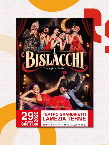 I Bislacchi – Omaggio a Fellini | Compagnia Artemis Danza