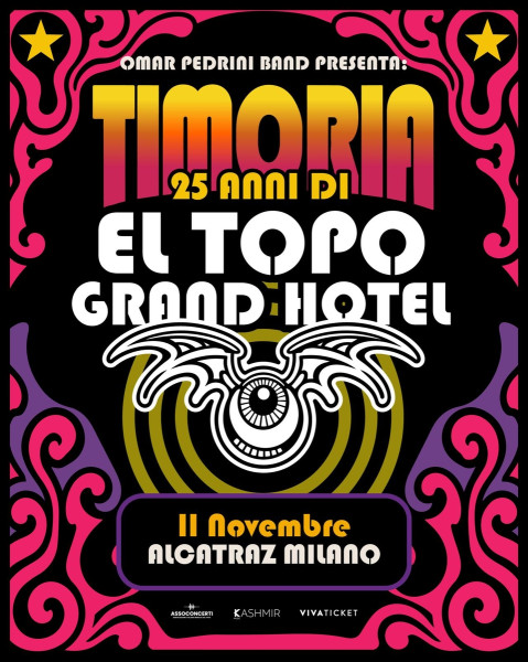 OMAR PEDRINI BAND in: TIMORIA 25 anni di El Topo Grand Hotel