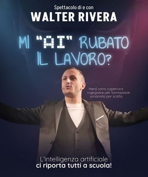 Walter Riviera - Mi ''AI'' rubato il lavoro?