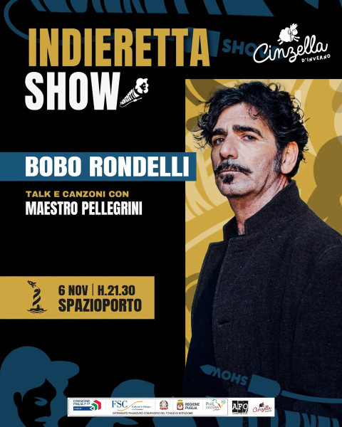 "Indieretta Show  Talk & Canzoni" con Bobo Rondelli feat Maestro Pellegrini