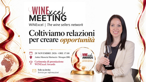 WINExcel Meeting a Mesagne il vino incontra il valore delle relazioni