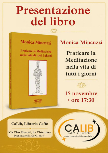 Praticare la Meditazione nella vita di tutti i giorni di Monica Mincuzzi