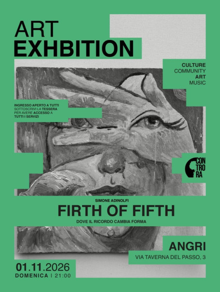 FIRTH OF FIFTH: dove il ricordo cambia forma