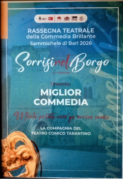 Commedia  " Morte priàte nònge arrive maje"