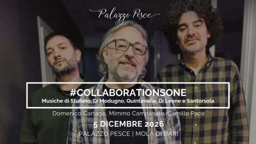 #CollaborationsOne [Musiche di Stufano, Di Modugno, Quintavalle, Di Leone e Santorsola]