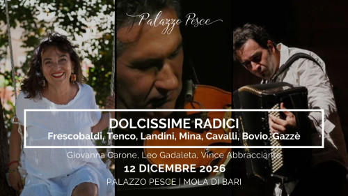 Dolcissime radici [Frescobaldi, Tenco, Landini, Mina, Cavalli, Bovio, Gazzè]