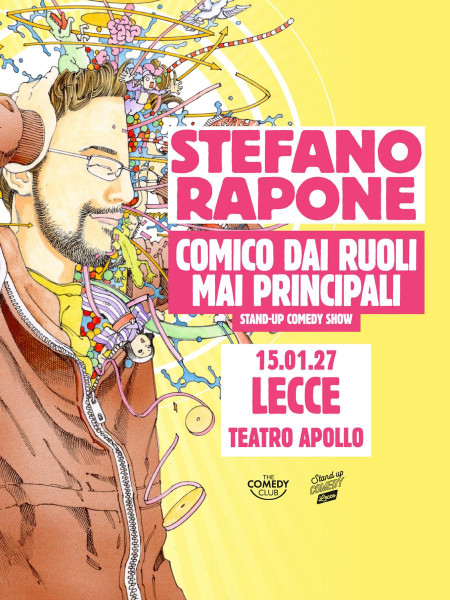 Stefano Rapone - Comico dai ruoli mai principali - Lecce