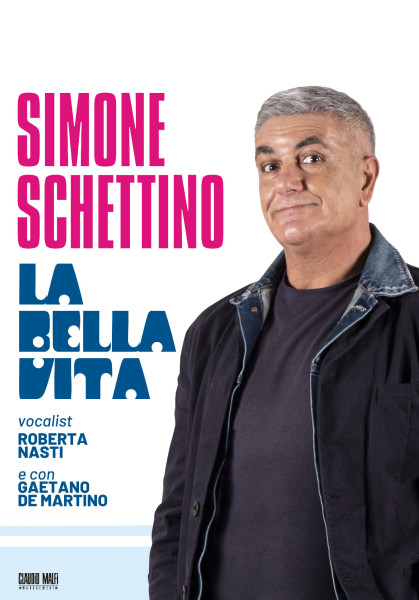 Simone Schettino - La bella vita