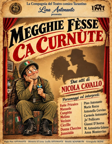 Commedia dialettale " Mègghie fèsse ca curnùte "