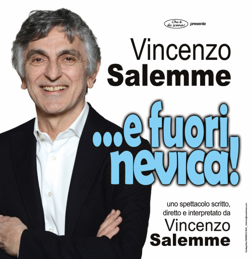 Vincenzo Salemme in …e fuori nevica