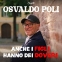 Osvaldo Poli - Anche i Figli Hanno Dei Doveri