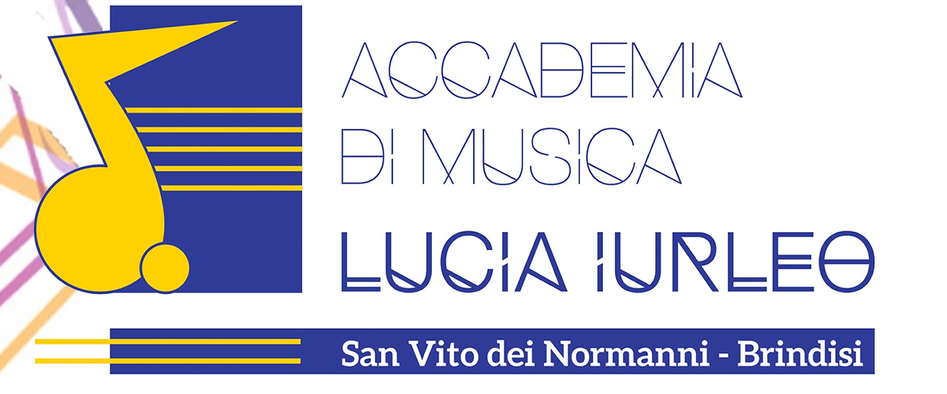 ACCADEMIA DI MUSICA "LUCIA IURLEO"