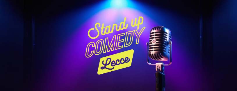 Stand Up Comedy Lecce