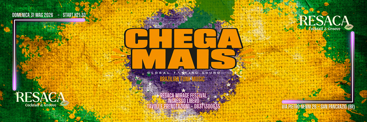 Musica Brasiliana al Resaca con i Chega Mais
